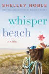Noble - Whisper Beach