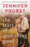 Probst - Start of Something Good