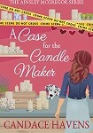 a havens a case for the candlemaker