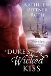 a roth- duke's wicked kiss