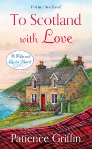 To Scotland with Love by Patience Griffin